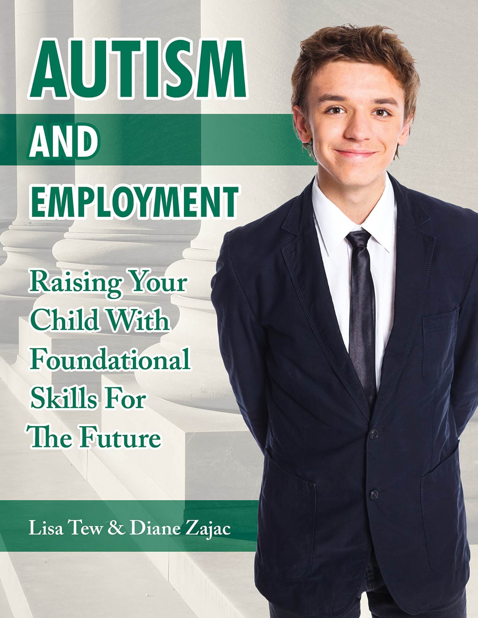 Autism and Employment: Raising Your Child with Foundational Skills for The Future