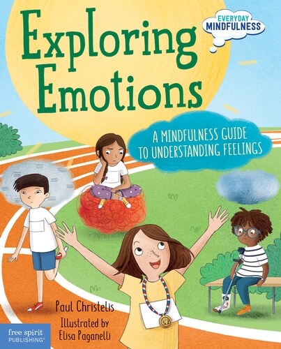Exploring Emotions - A Mindfulness Guide to Understanding Feelings