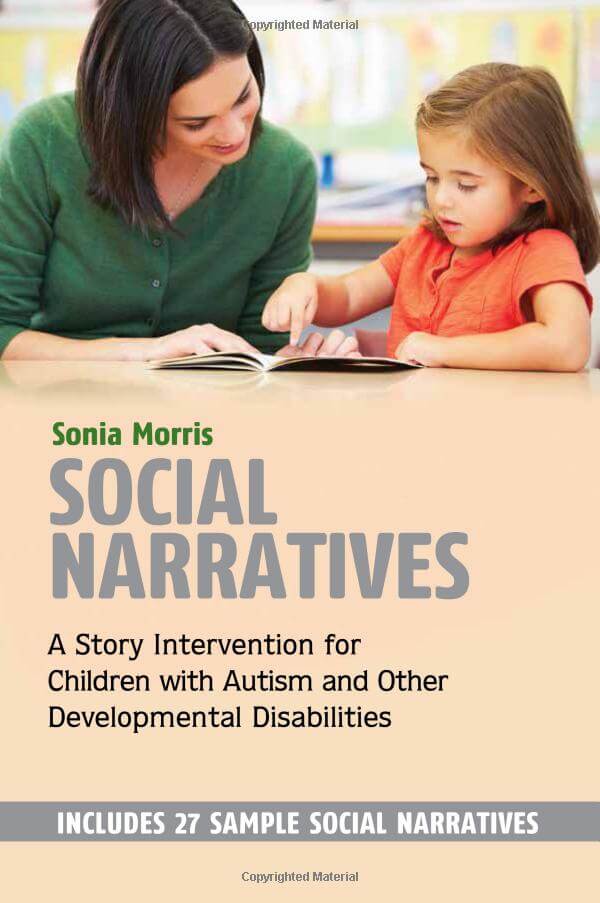 Social Narratives A Story Intervention for Children with Autism and Other Developmental Disabilities