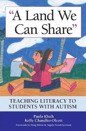 "A Land We Can Share" Teaching Literacy to Students with Autism