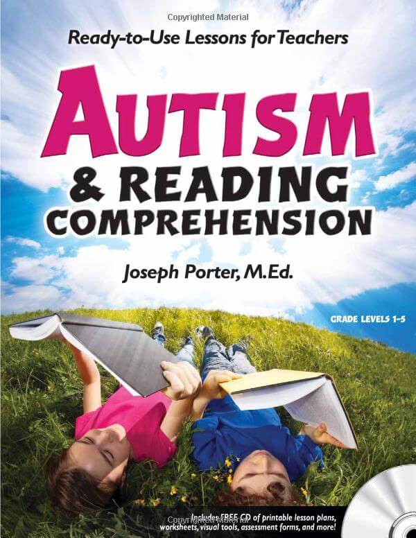 Autism and Reading Comprehension: Ready-To-Use Lessons for Teachers